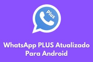 WhatsApp PLUS Atualizado APK Para Android