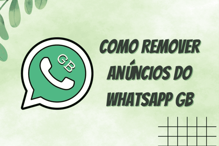 Como Remover Anúncios Do WhatsApp GB